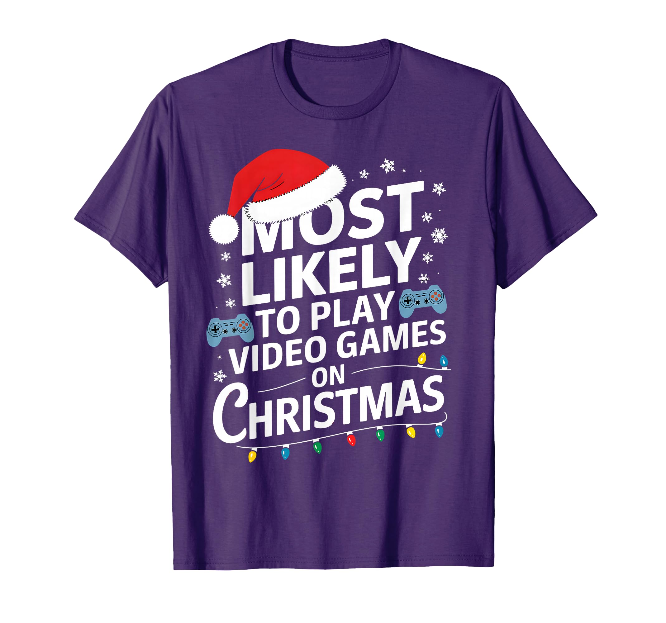 Most Likely To Play Video Games On Christmas video game love T-Shirt