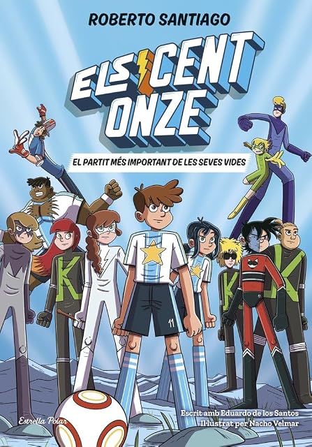 Portada de Els Cent Onze 1. El partit més important de les seves vides