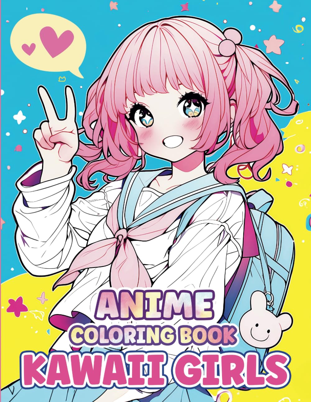 Anime Coloring Book: Kawaii Girls: Cute Anime Girls To Color For Teens & Adults