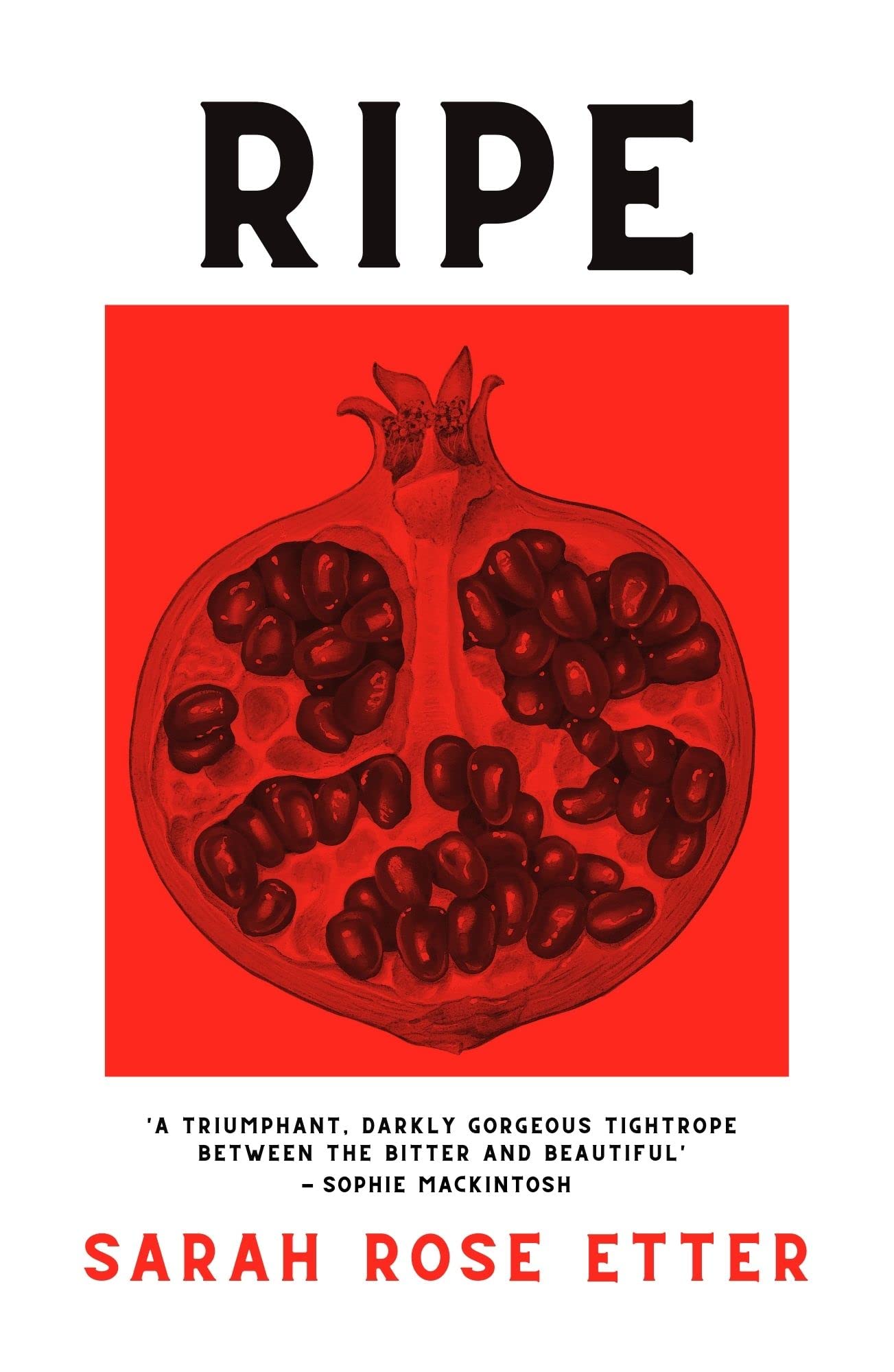 Ripe by Sarah Etter - 9780857308511