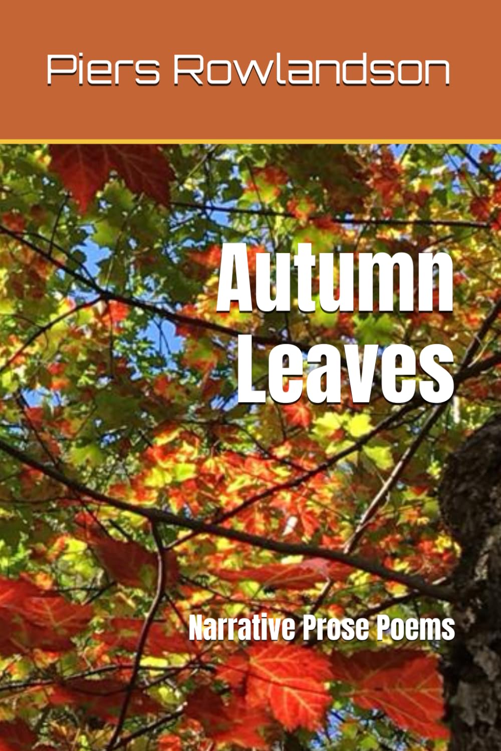 Autumn Leaves: Narrative Prose Poems