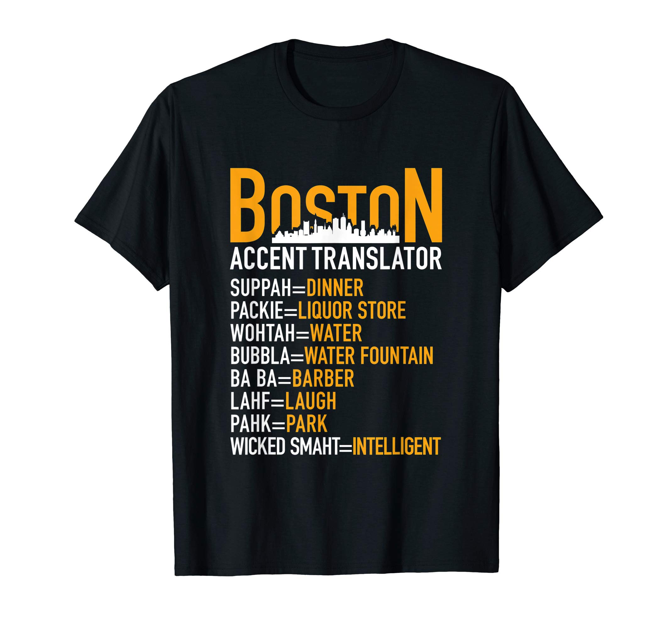 Wicked Smaht Funny Boston Accent Translator Bostonians Gifts T-ShirtOEKO-TEX STANDARD 100