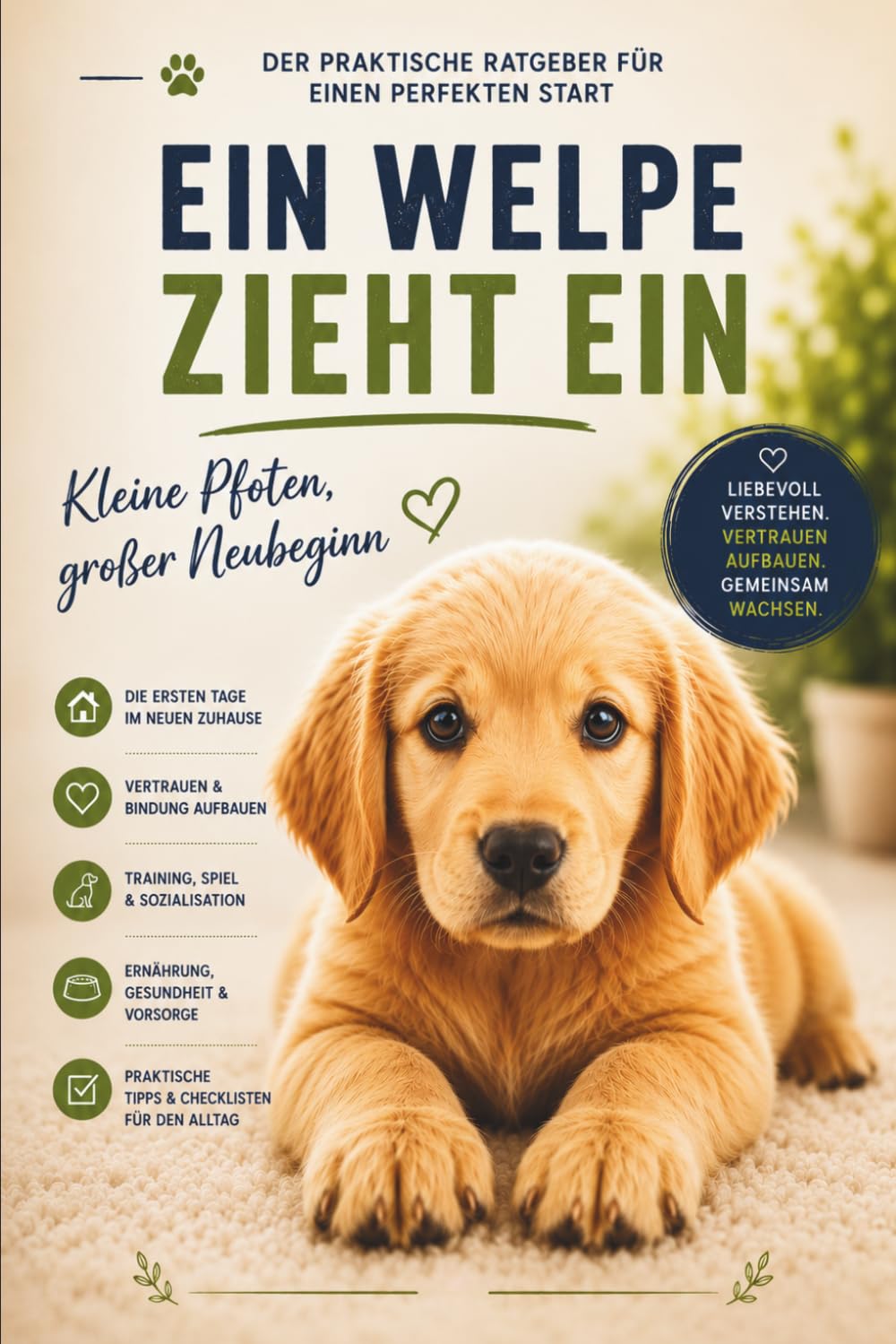 Ein Welpe zieht ein: Kleine Pfoten, großer Neubeginn