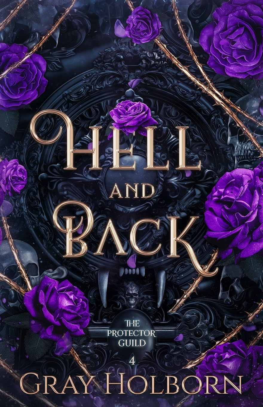 Hell and Back: The Protector Guild Book 4