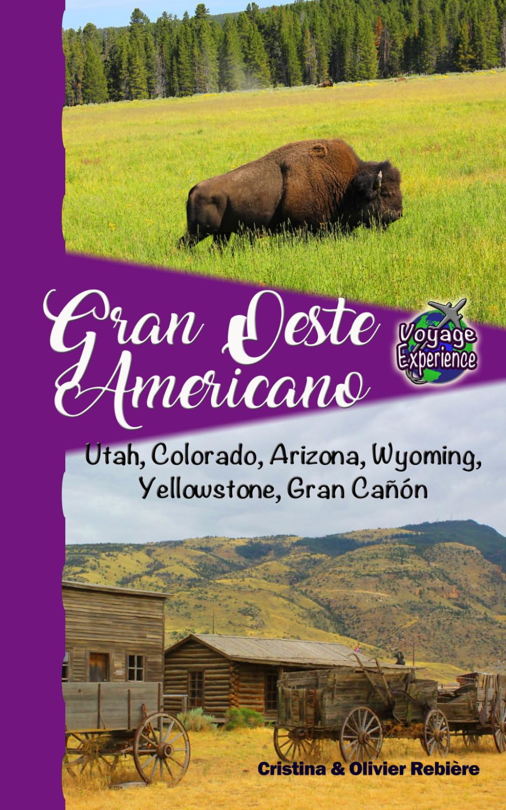 Gran Oeste Americano: Utah, Colorado, Arizona, Wyoming, Yellowstone, Gran Cañón (Voyage Experience)