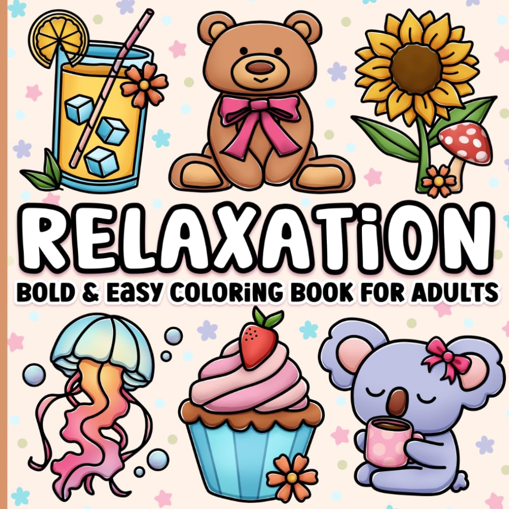 Coloring Book for Adults Relaxation: Bold and Easy