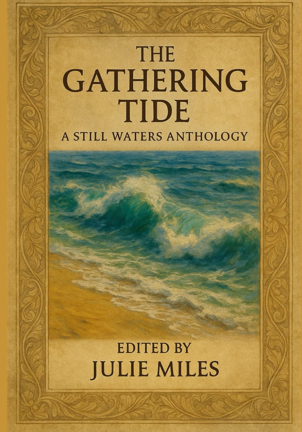 THE GATHERING TIDE: A Still Waters Poetry Anthology