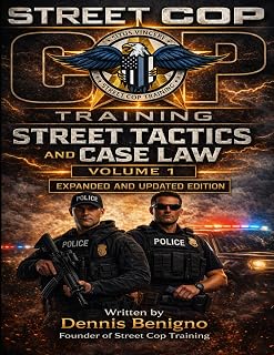 Street Tactics and Case Law Volume 1 (Street Tactics & Case Law Series)