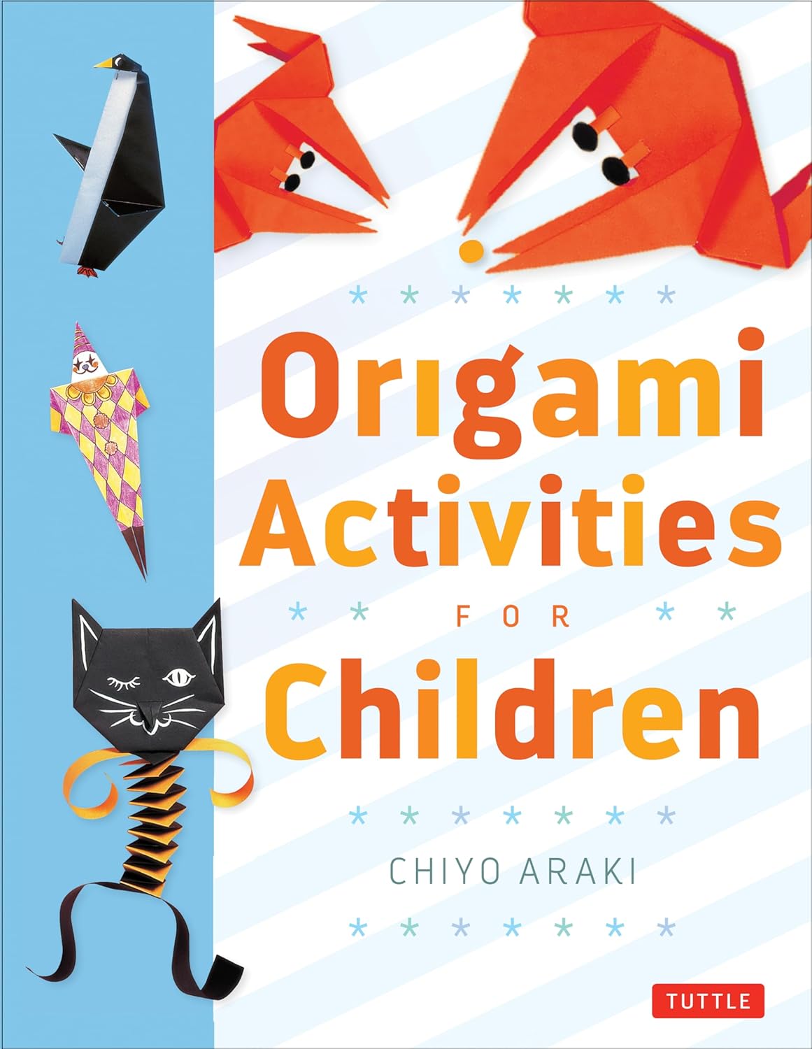 Origami Activities for Children: Make Simple Origami-for-Kids Projects ...