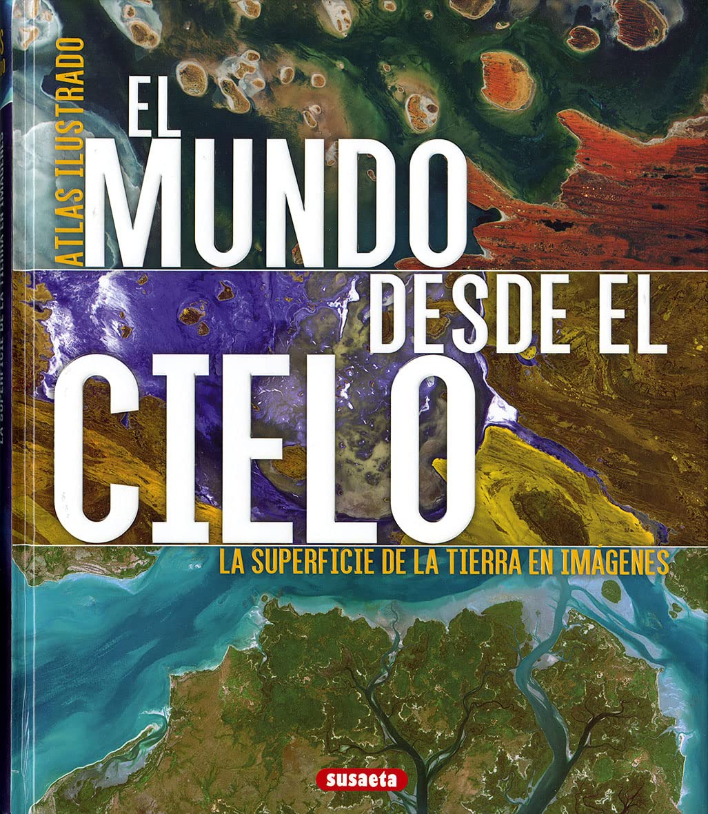 El mundo desde el cielo