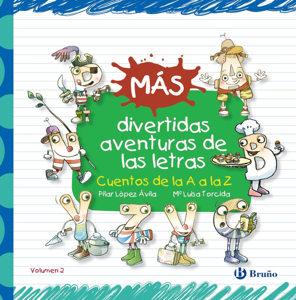Más divertidas aventuras de las letras: Cuentos de la A a la Z (Castellano - A PARTIR DE 3 AÑOS - LIBROS DIDÁCTICOS - Las divertidas aventuras de las letras y los números)