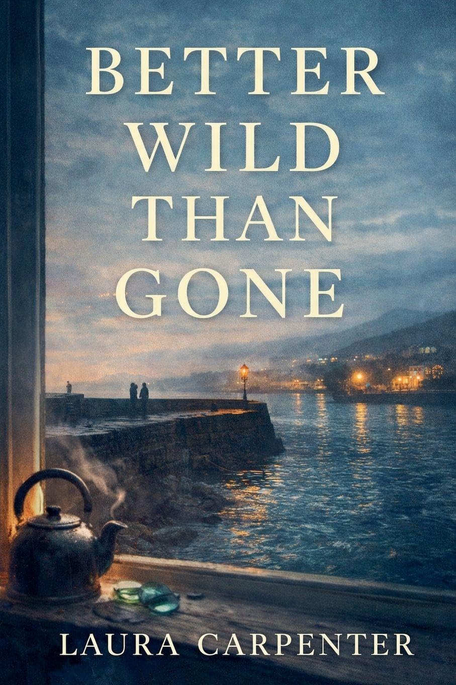 Better Wild Than Gone