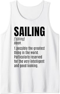 Sailing Noun Definition Sea Sailboat Sailor Captain Ship Tank Top