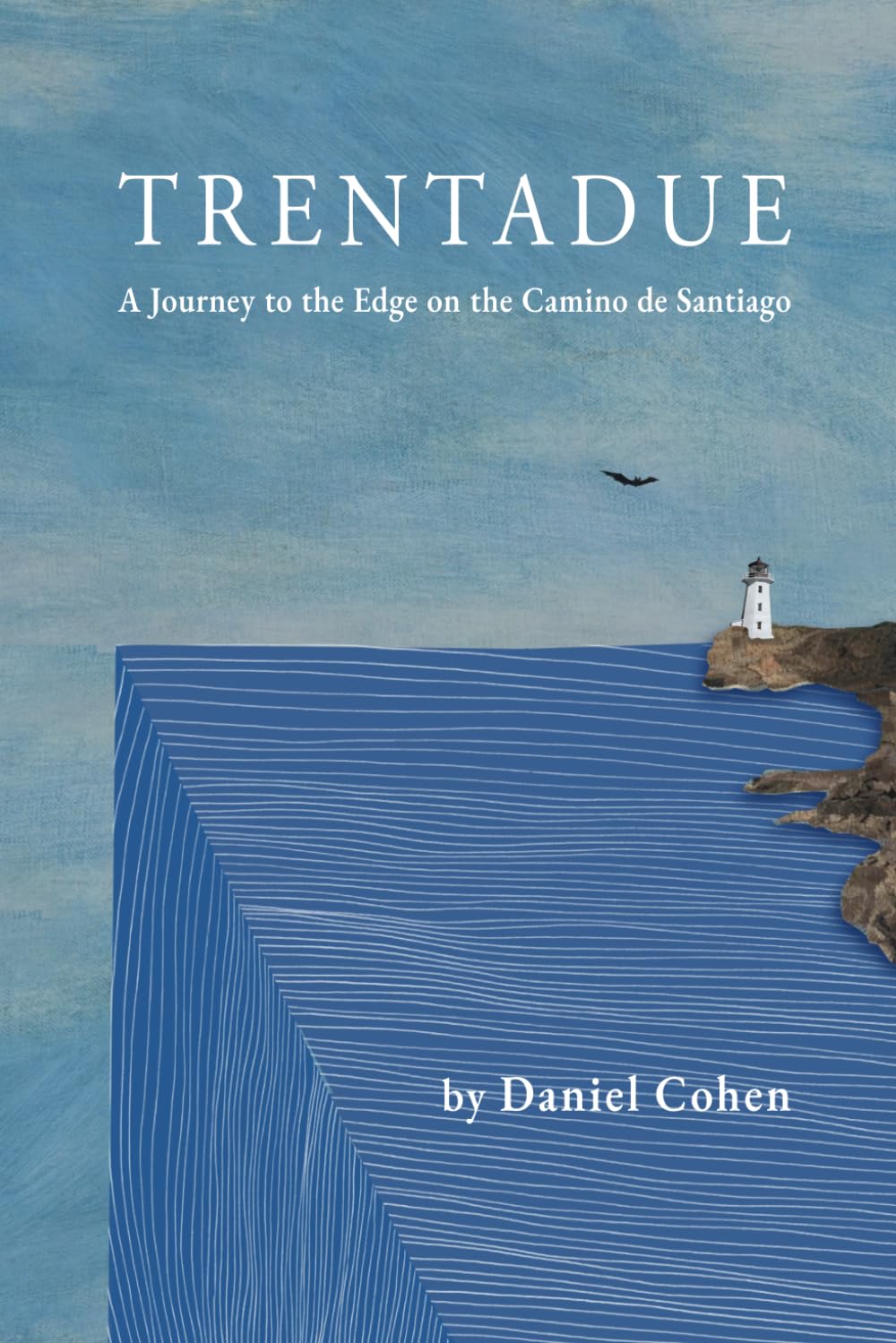 Trentadue: A Journey to the Edge on the Camino de Santiago
