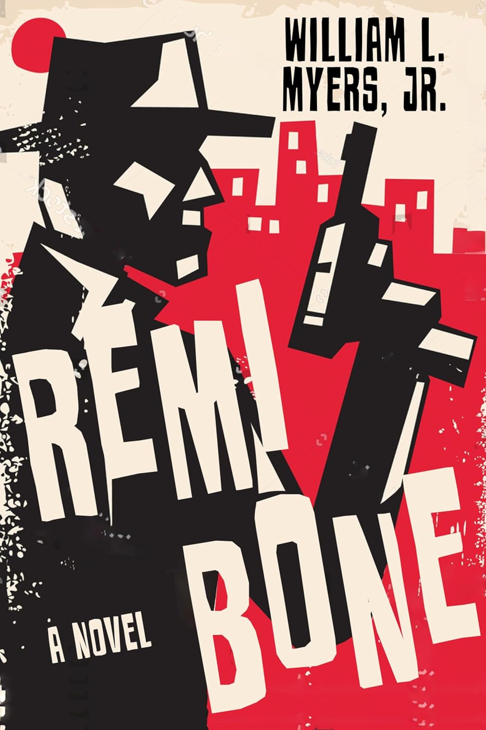 Remi Bone: A Novel