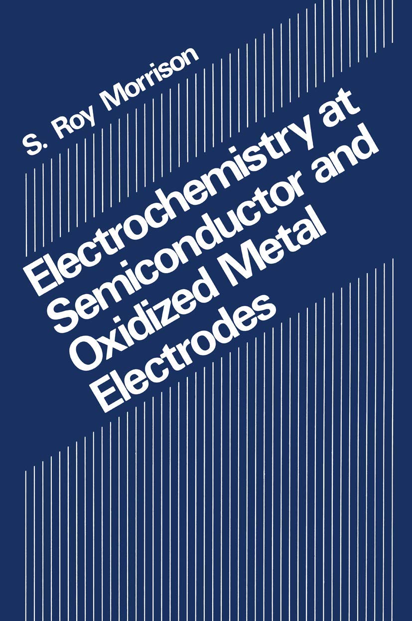 Buy Electrochemistry at Semiconductor and Oxidized Metal Electrodes — BookShops.in