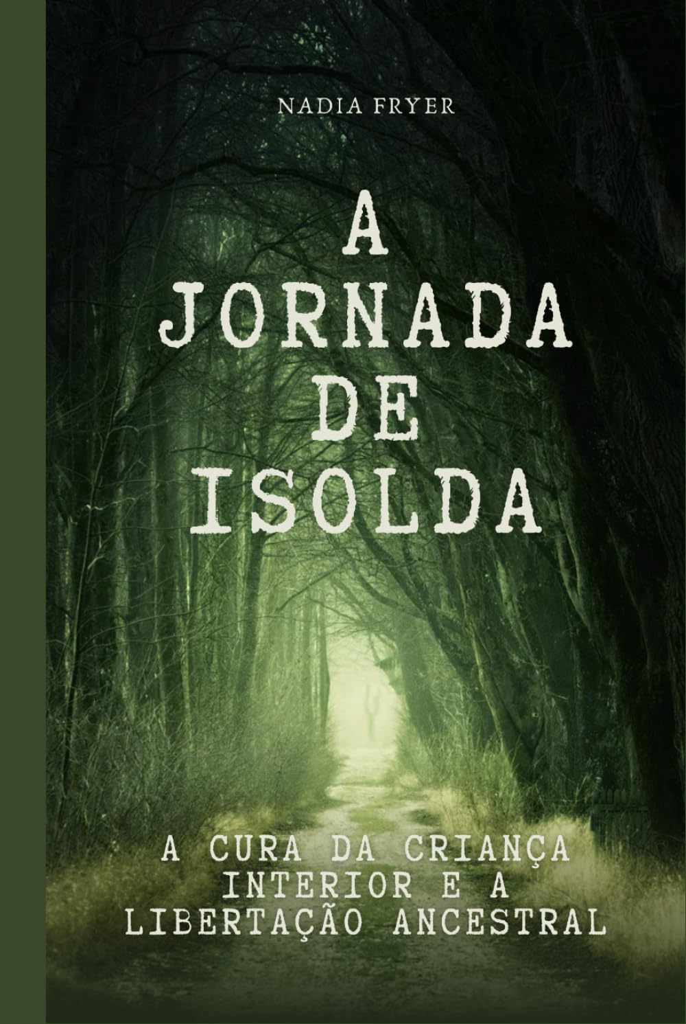 A Jornada de Isolda: A Cura da Criança Interior e a Libertação Ancestral