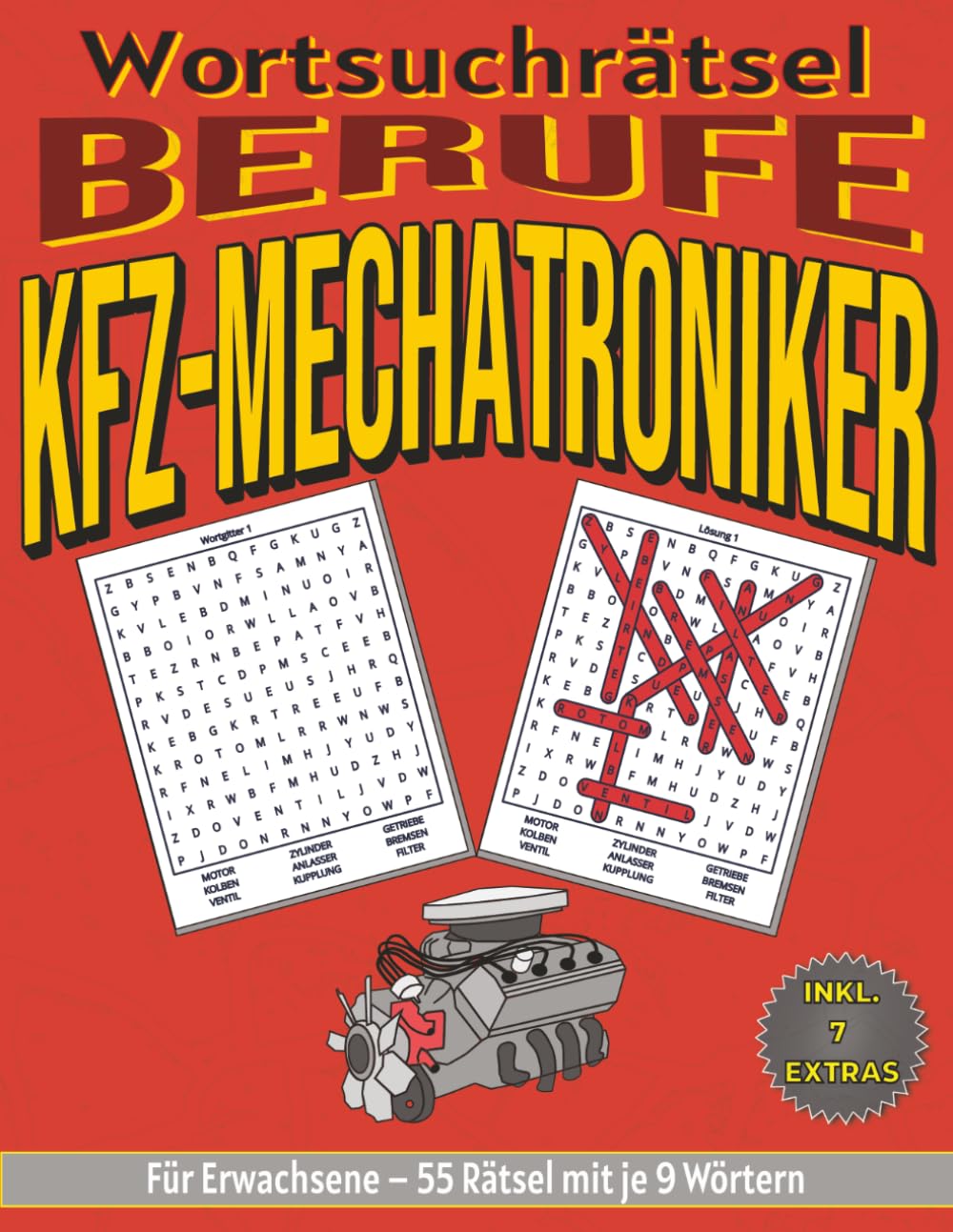 KFZ-Mechatroniker – Wortsuchrätsel: Bildschirmfreier Rätselspaß für Geist, Konzentration und Entspannung (Wortsuchrätsel – Berufe)