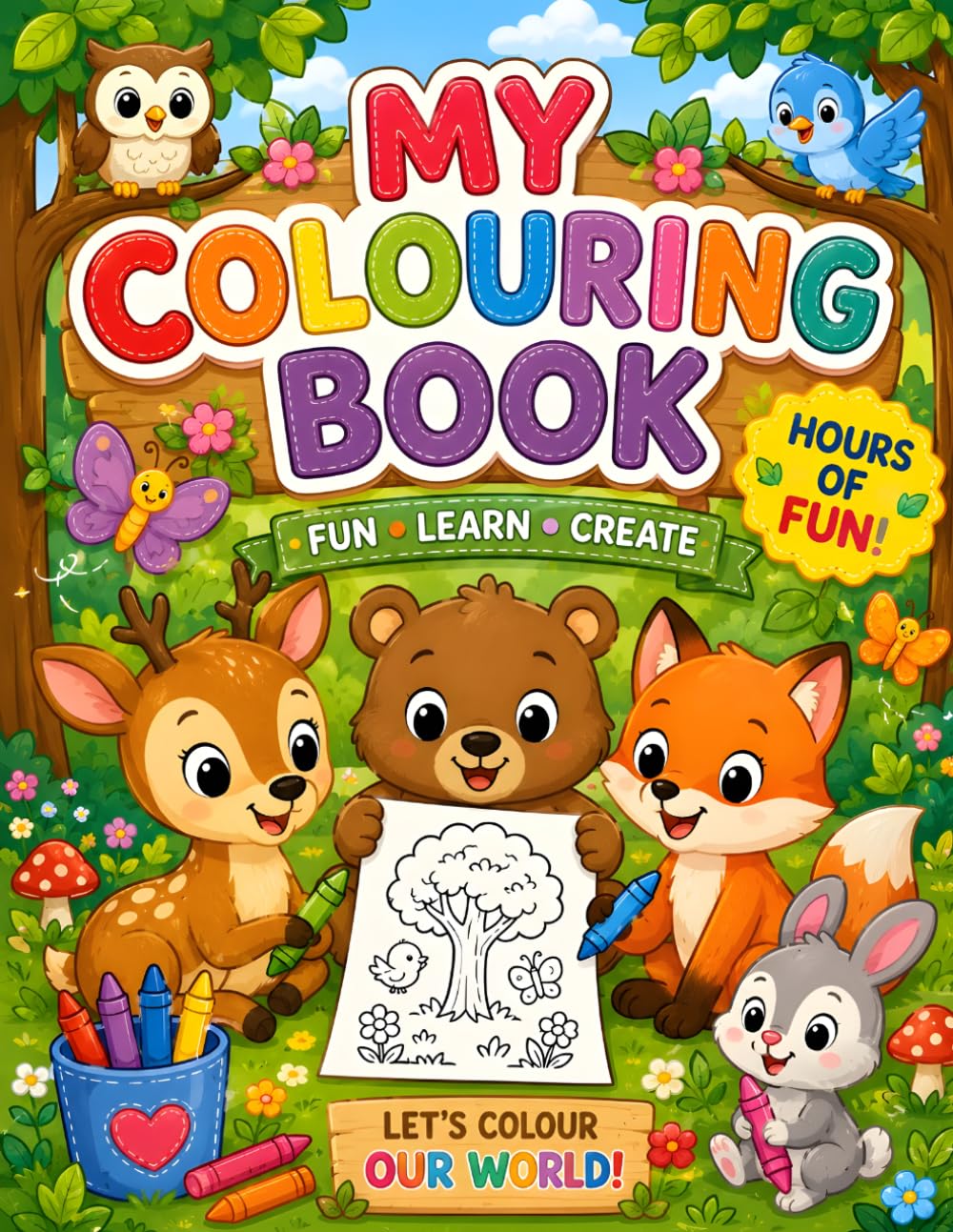 My Coloring Book: fun colouring book for the aged 3 to 6: Fun and Easy Bold & Simple Coloring Pages for Toddlers, Preschoolers, and Young Children