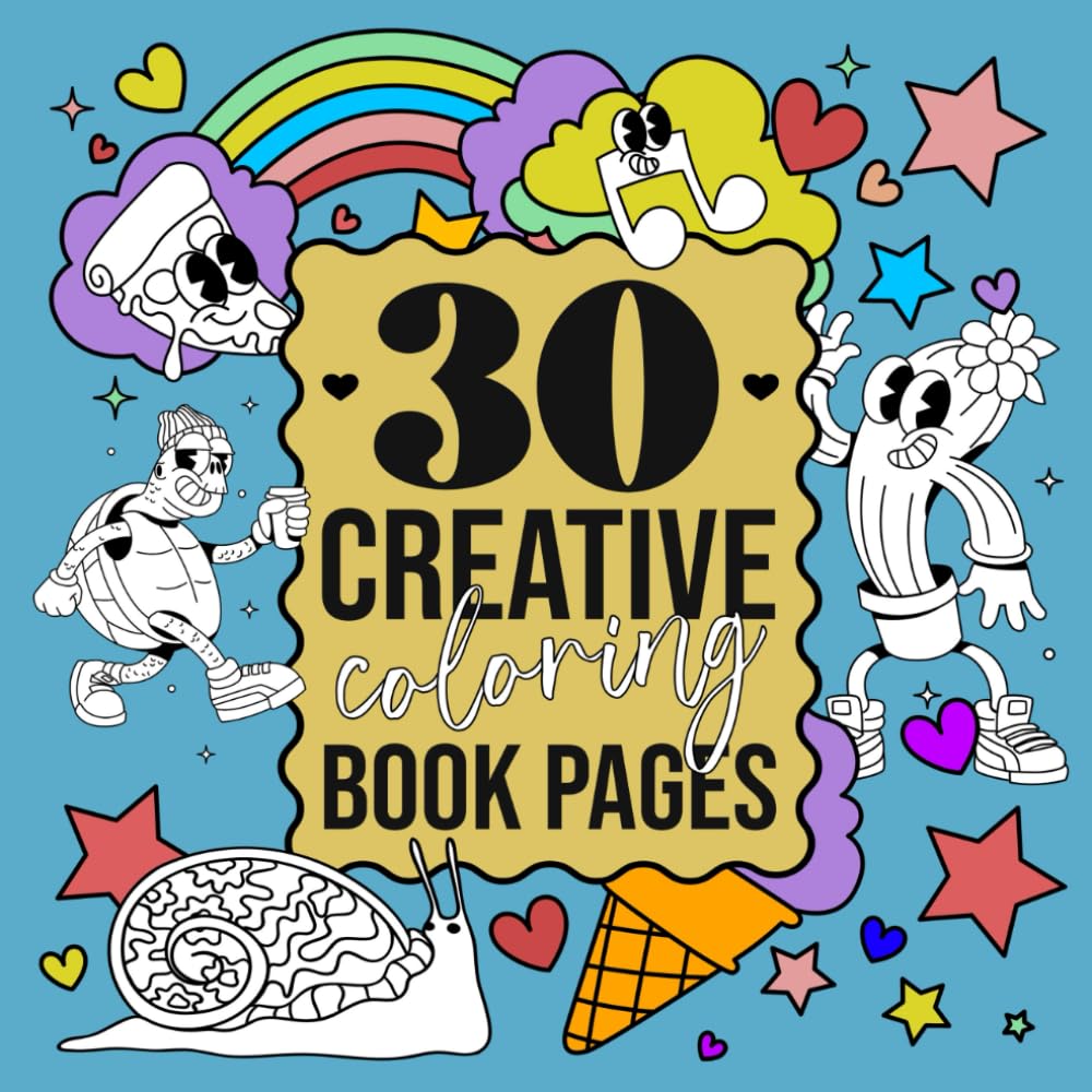 30 Creative Coloring Book Pages: Fun Mindful Exercise