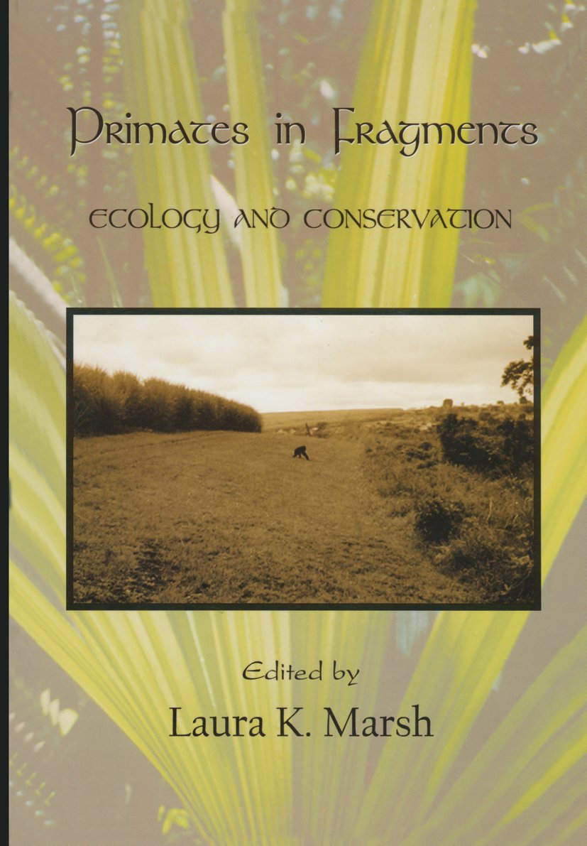 Primates in Fragments: Ecology and Conservation