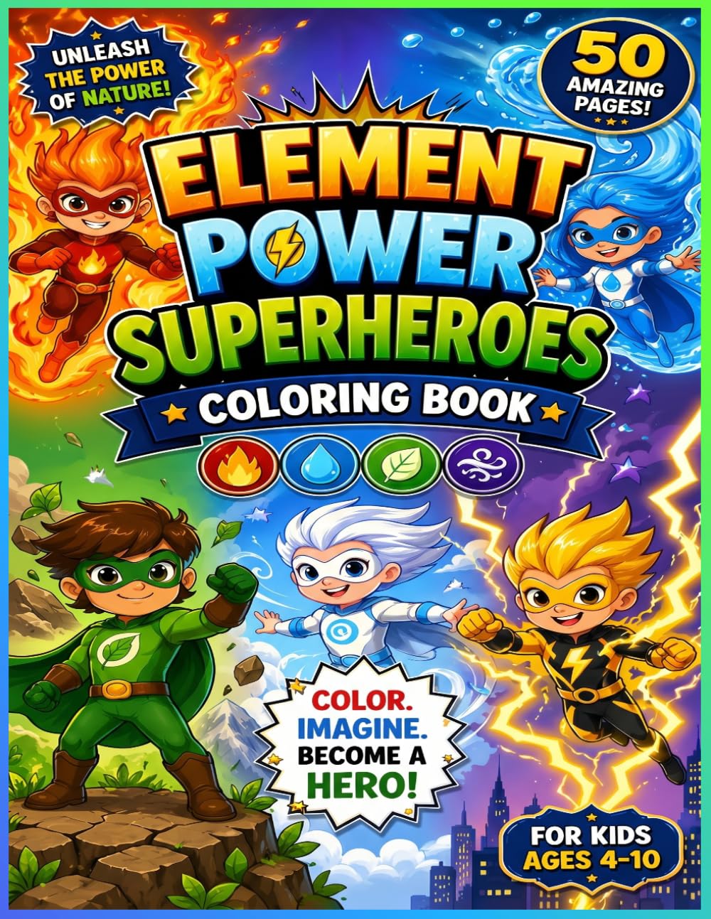 Element Power Superheroes Coloring Book (Hero Academy Coloring Series)