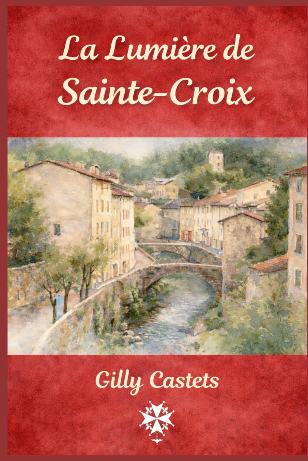 La Lumière de Sainte-Croix