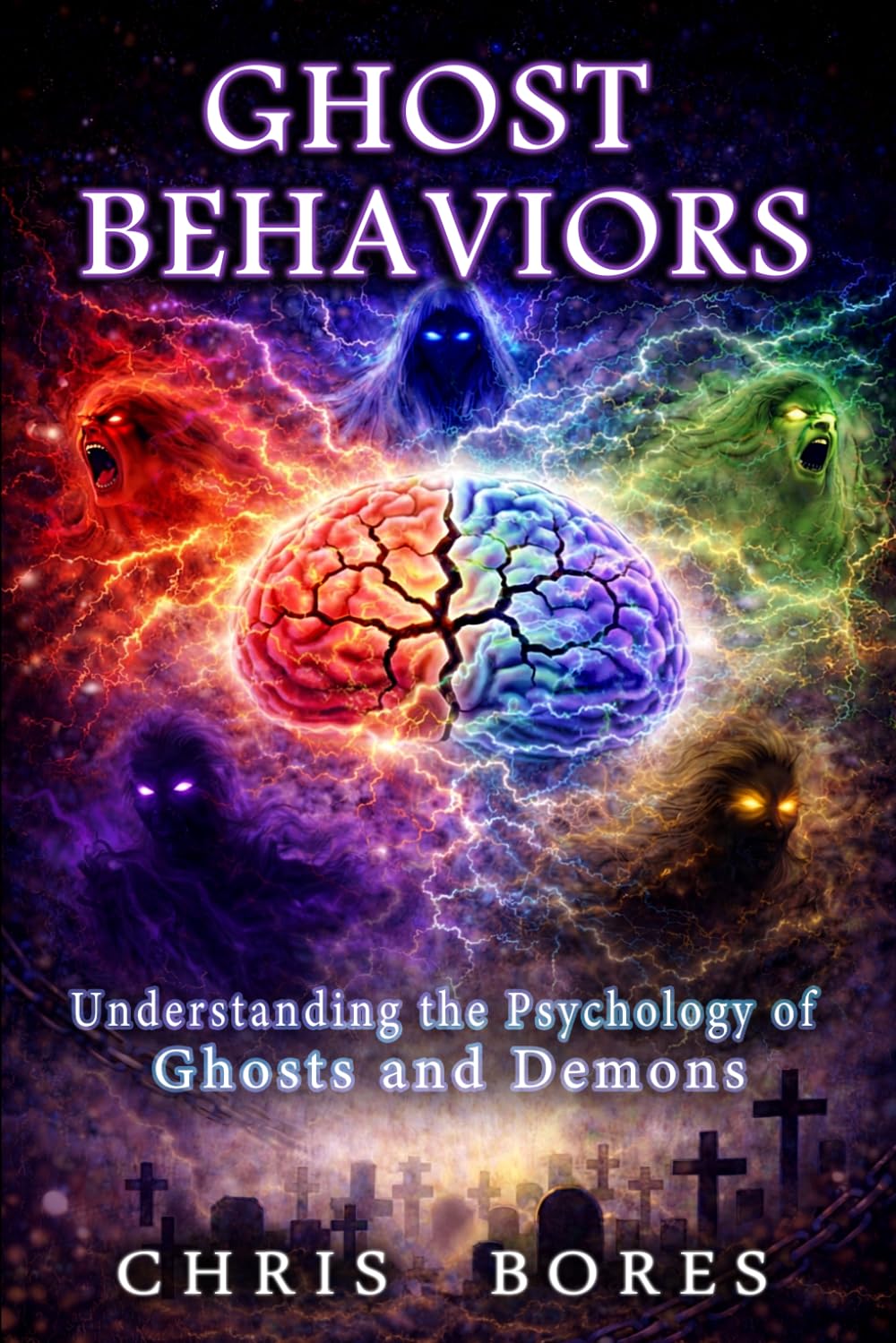 Ghost Behaviors - Understanding the Psychology of Ghosts and Demons