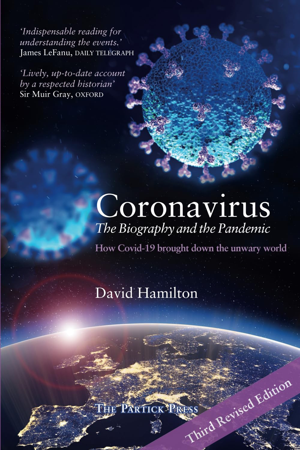 Coronavirus - The Biography and the Pandemic