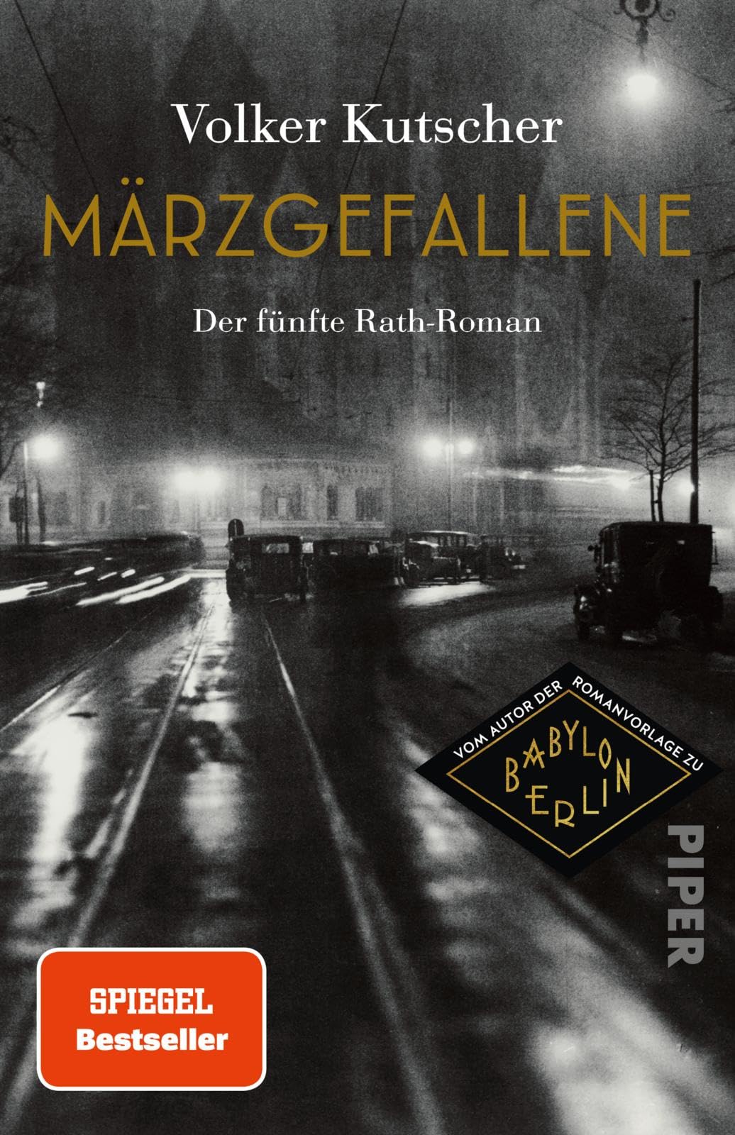 Märzgefallene: Der fünfte Rath-Roman | Das Buch zur 5. Staffel 'Babylon Berlin'