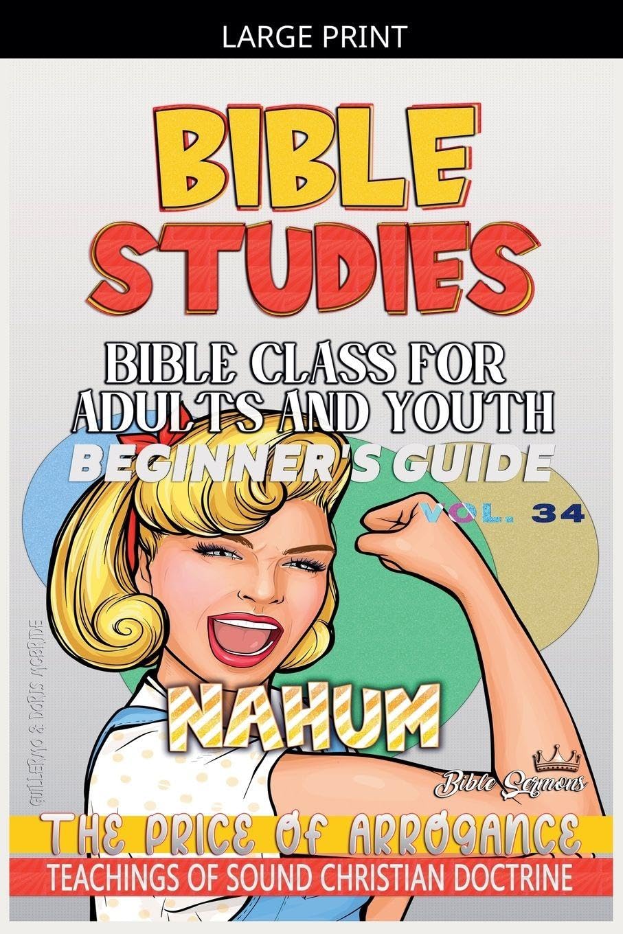 Bible Class for Adults and Youth: Beginner's Guide - Nahum: 34 (Bible Class from Scratch)