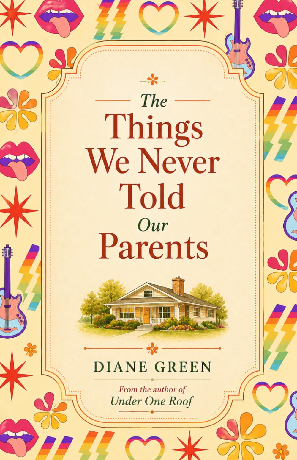 The Things We Never Told Our Parents