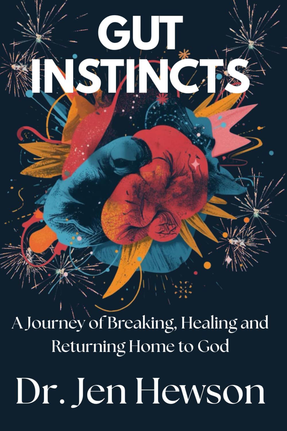 Gut Instincts: A Journey of Breaking, Healing and Returning Home to God      Paperback – November 27, 2025