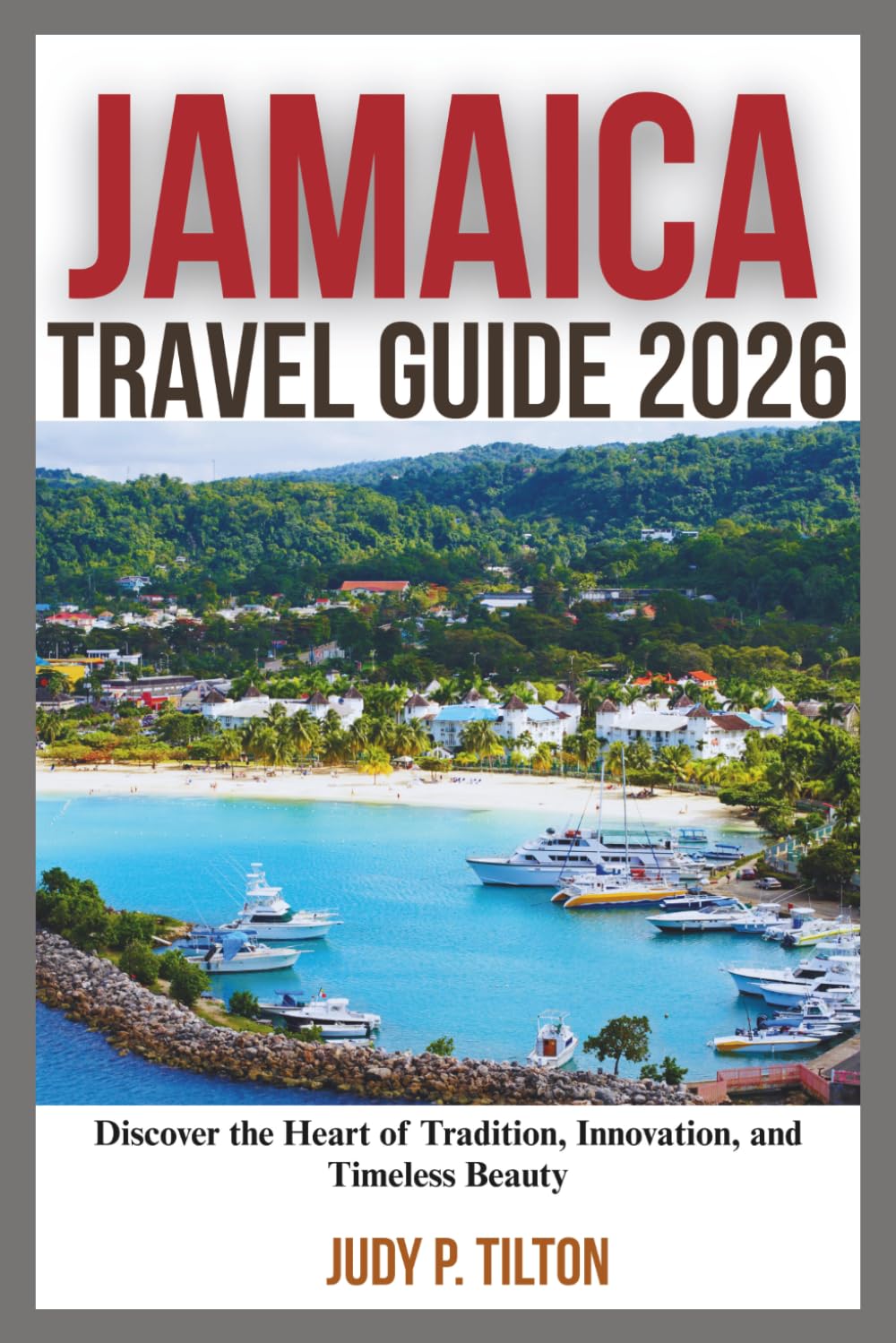 JAMAICA TRAVEL GUIDE 2026