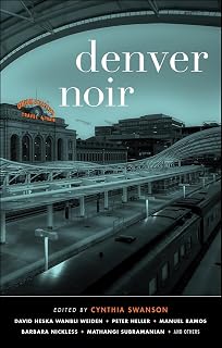 Denver Noir (Akashic Noir)