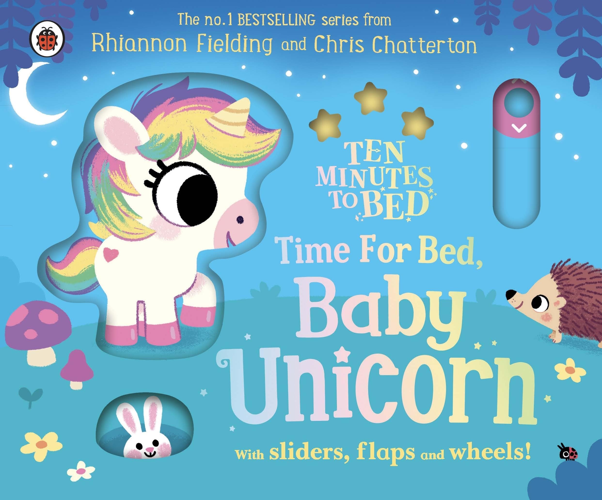 Rhiannon Fielding - Ten Minutes to Bed: Time for Bed, Baby Unicorn - Interactive Children's Paperback Book