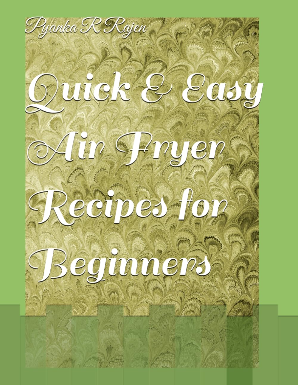 Quick & Easy Air Fryer Recipes for Beginners