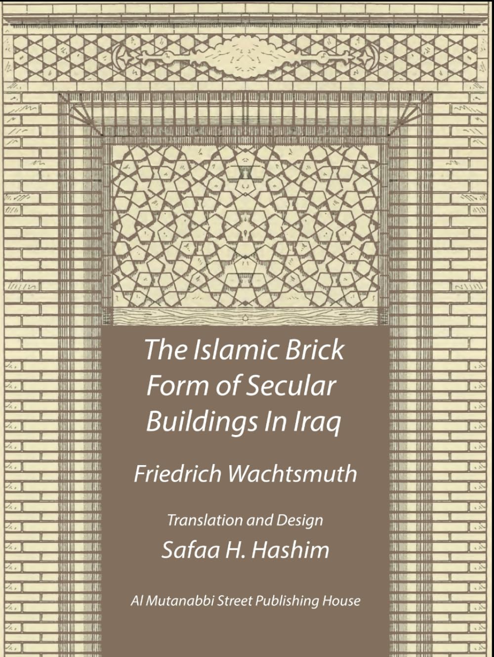 Livre d'art Islamic Brick Form de l'architecture en Irak pour bibliophile