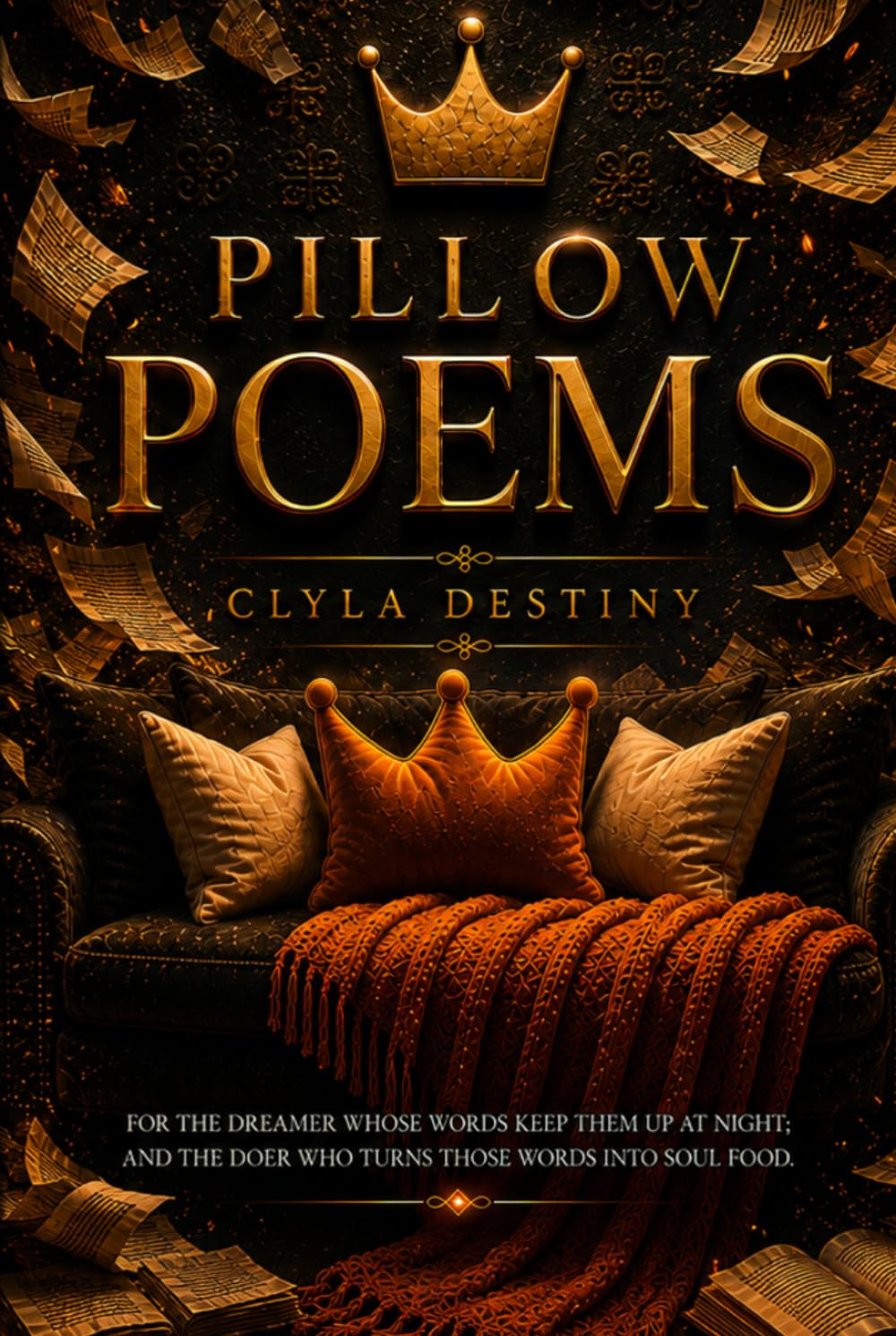 Pillow Poems: Breakfast, Lunch, & Dinner for the Soul