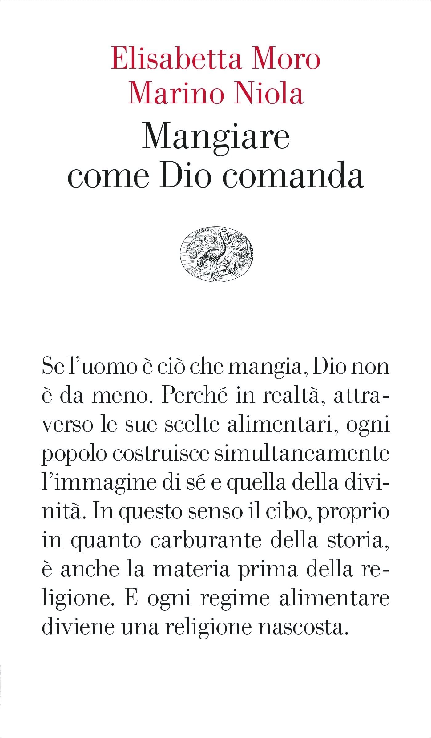 Mangiare come Dio comanda (Italian Edition)