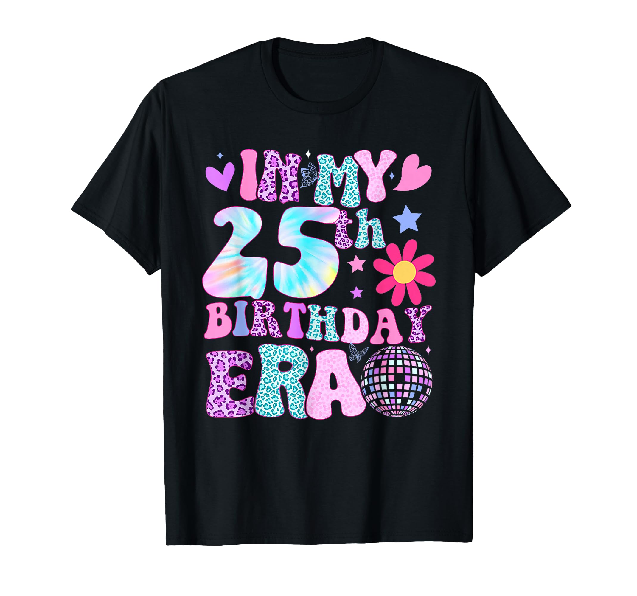 Groovy in My 25th Birthday Era Gifts Funny 25 Years Old T-Shirt