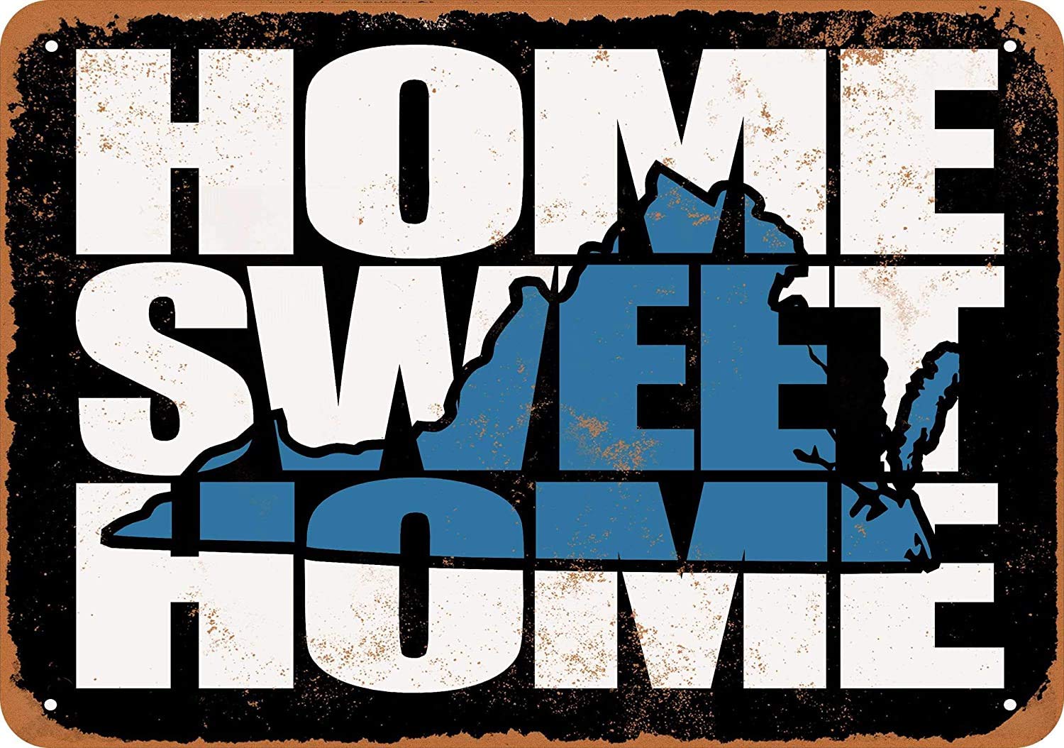 Home Sweet Home Virginia Black Blue Vintage Look Metal Sign Funny Aluminum Tin Sign Post Home Decor Wall Art Gift 8 x 12