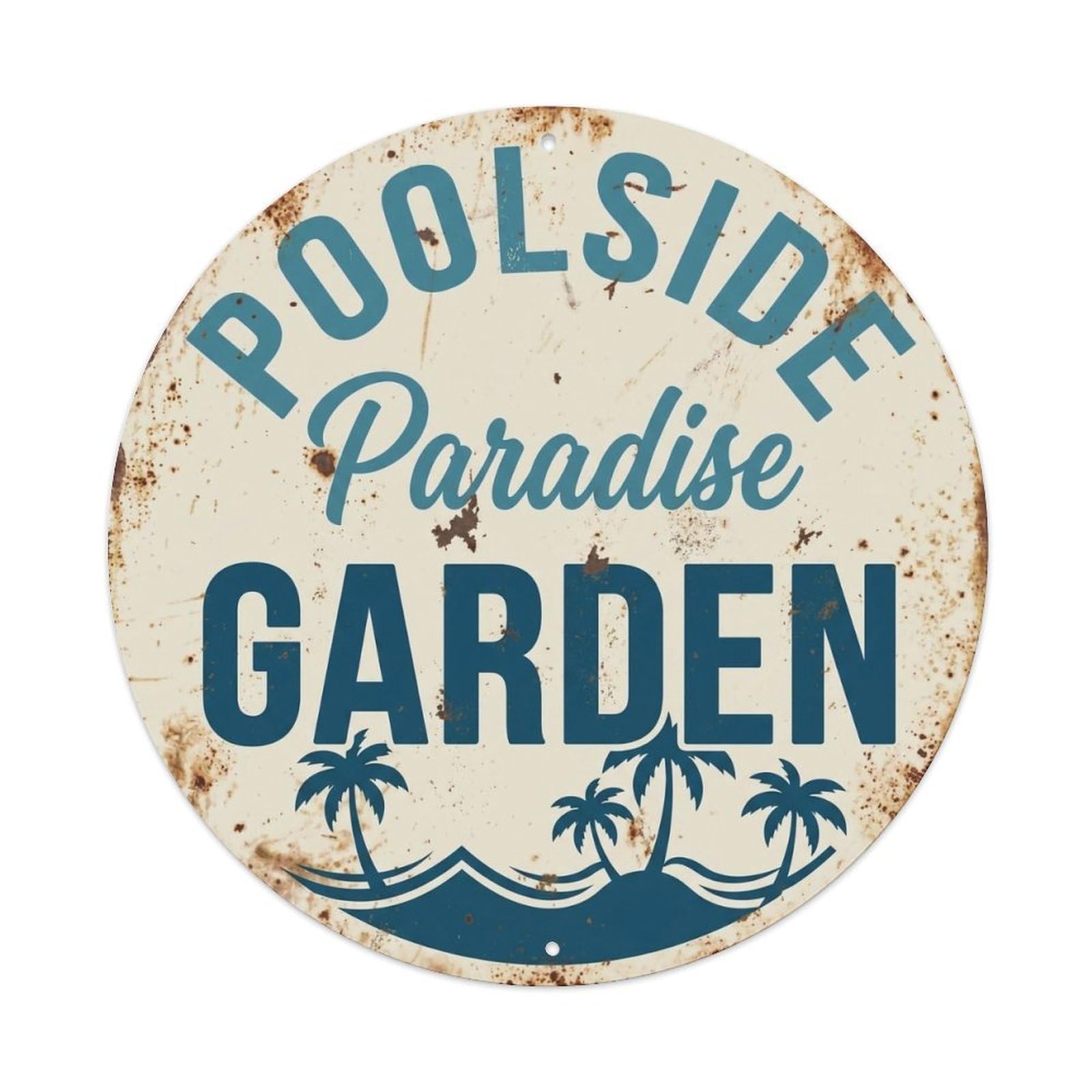 Yrnq Vintage Style Poolside Paradise Garden Vintage Metal Tin Sign Plaque Wall Decor For Cafe, Club, Garden Round Metal Poster 8X8inch