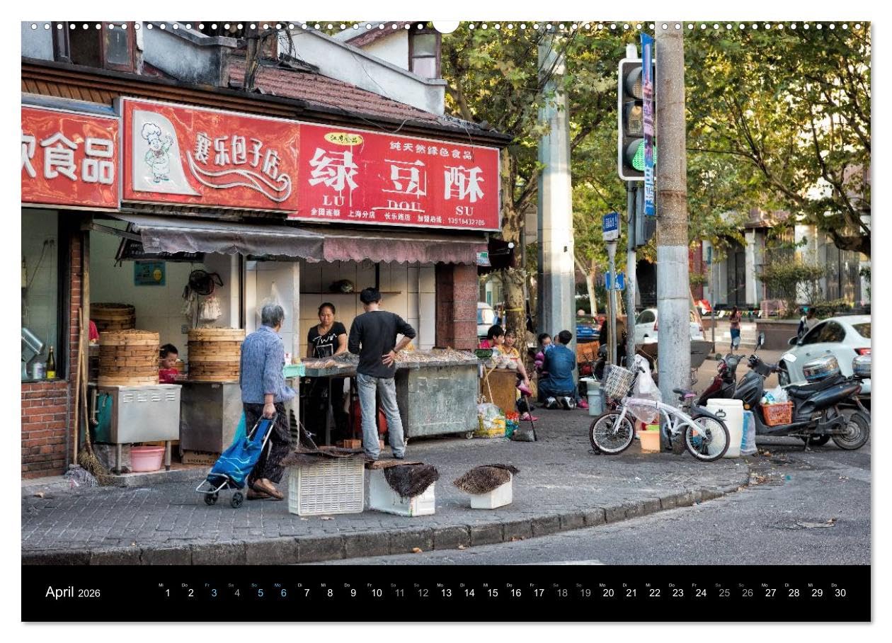 SHANGHAI - ohne Filter (Wandkalender 2026 DIN A2 quer), CALVENDO Monatskalender: Fotografien - Szenen in Shanghai City (CALVENDO Orte)