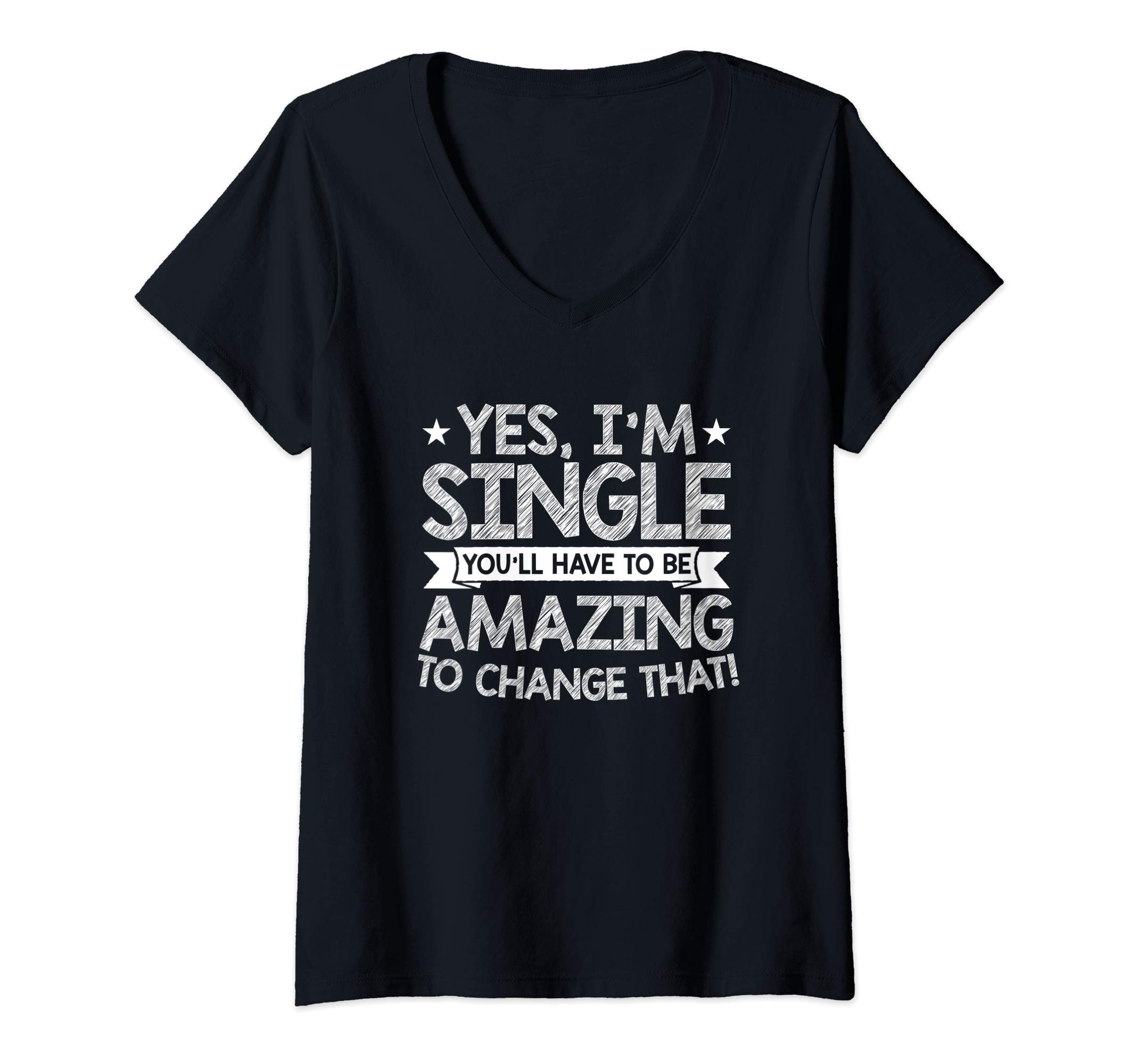 Funny Single Flirt Party GiftsWomens Flirt Party Quote for Single Women and Man V-Neck T-Shirt