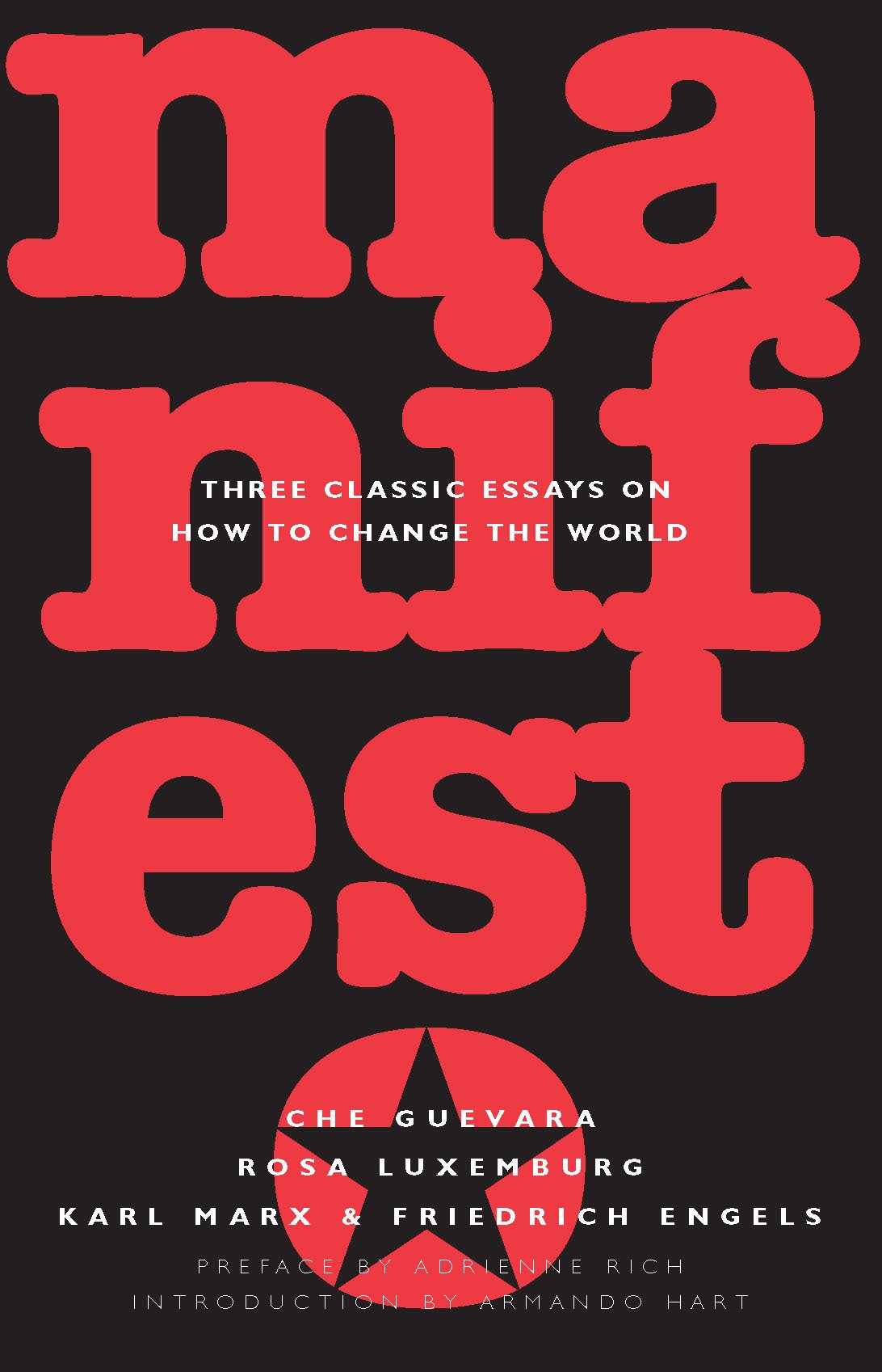 Buy Manifesto: Three Classic Essays on How to Change the World — BookShops.in
