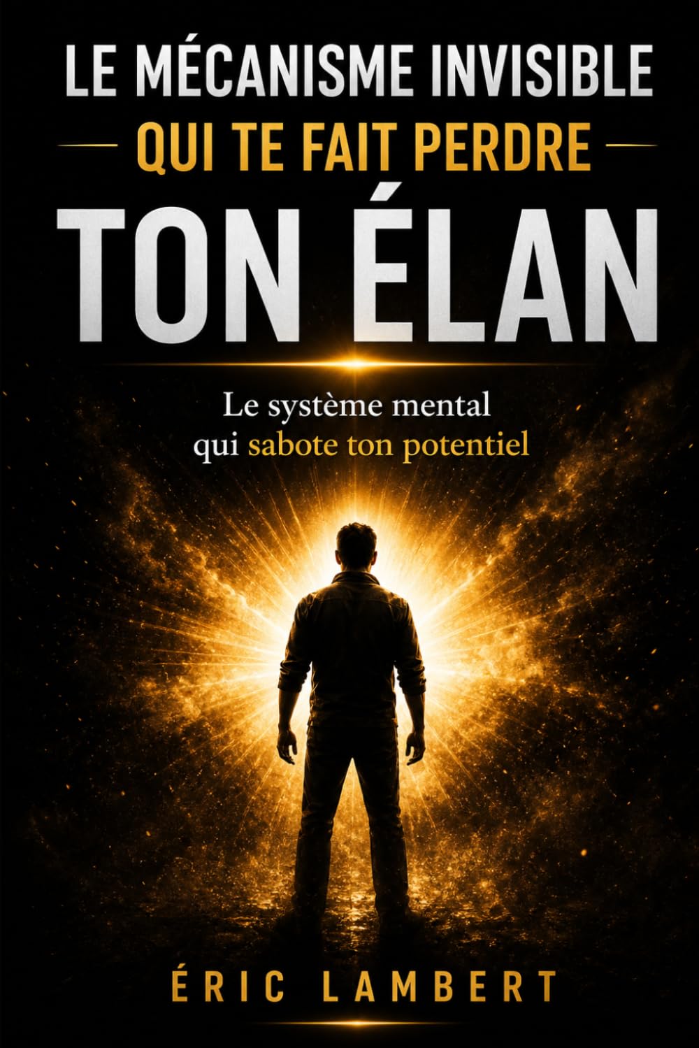 Le mécanisme invisible qui te fait perdre ton élan: Comprendre ce qui freine ton mouvement intérieur