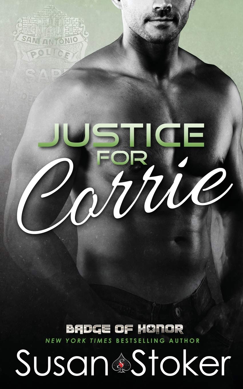 Justice for Corrie: Volume 3 (Badge of Honor: Texas Heroes)