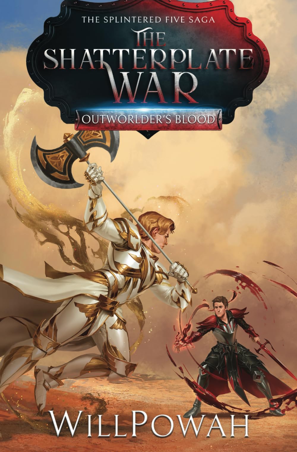 The Shatterplate War: The Splintered Five Saga: A LitRPG Isekai Adventure (Outworlder's Blood)