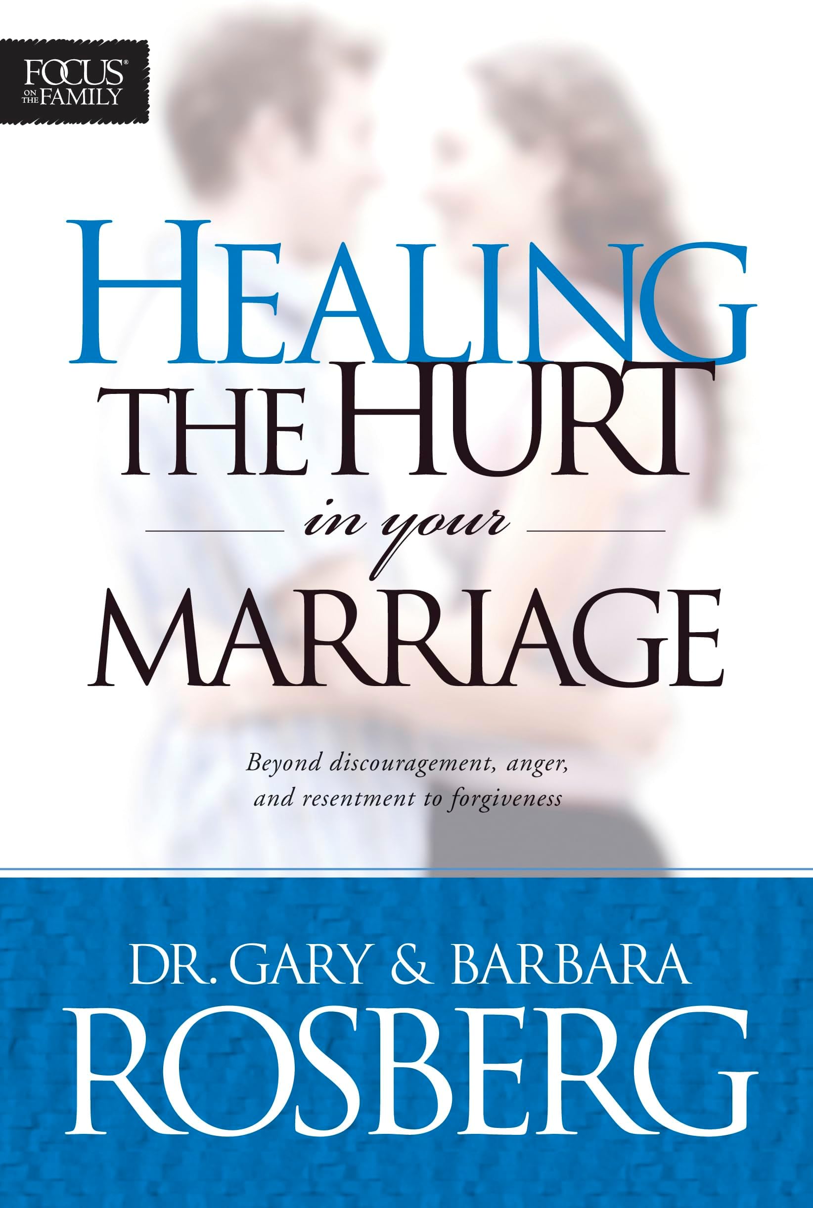 Healing the Hurt in Your Marriage Paperback โ May 1, 2004